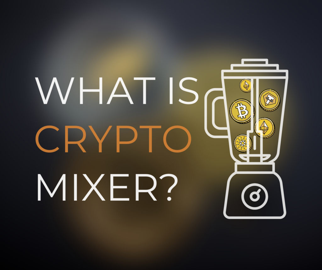 What is crypto mixer?